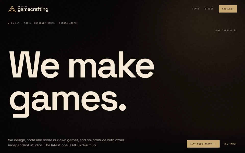 Portada del sitio de Obscuro Gamecrafting: «We make games.» en letras claras sobre fondo oscuro.